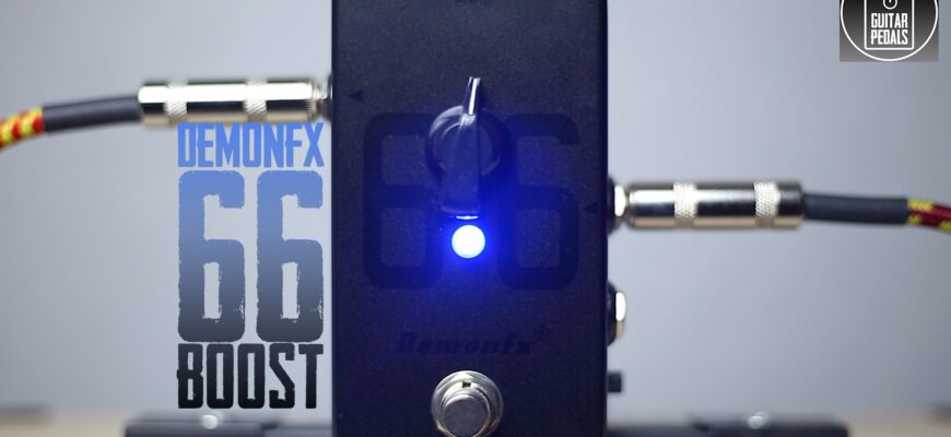 Китайский клон бустер DemonFX 66 Boost